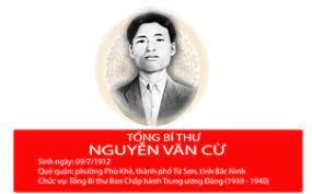 Đề cương tuyên truyền kỷ niệm 110 năm Ngày sinh đồng chí Tổng Bí thư Nguyễn Văn Cừ