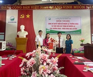 Công bố Quyết định bổ nhiệm lại Trưởng khoa và thực hiện quy trình bổ nhiệm lại Phó trưởng khoa Khoa Khoa học cơ bản